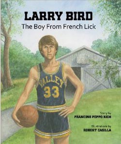 Larry Bird, French Lick IN